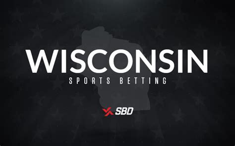 Wisconsin Sports Betting .